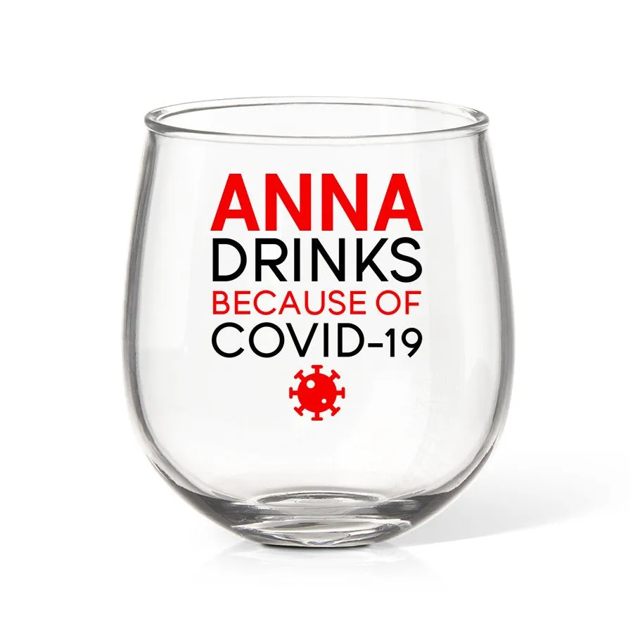 Covid Stemless Wine Glass